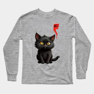 Black Cat Says No: Funny illustration for black cat lover. Long Sleeve T-Shirt